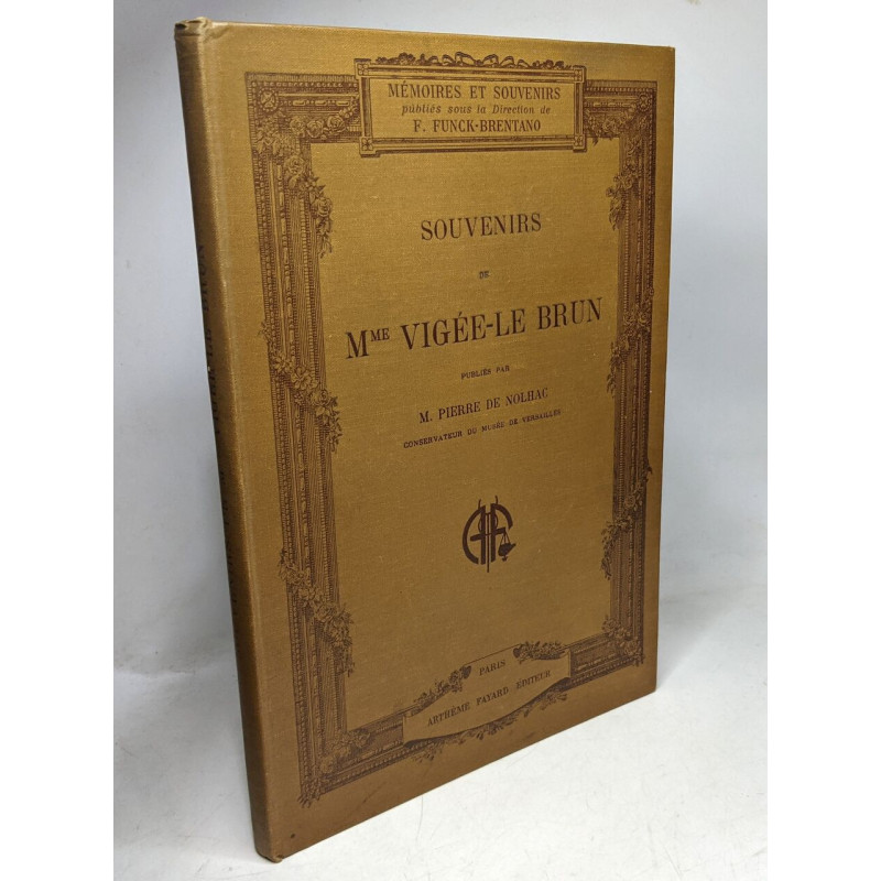 Souvenirs de Mme Louise-Elisabeth Vigee-Le Brun, notes et...