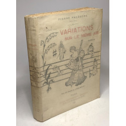 Variations sur le même air - avec des dessins de Lucien Métivet