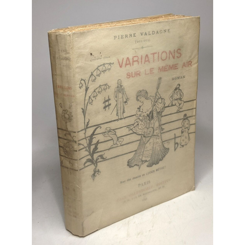 Variations sur le même air - avec des dessins de Lucien Métivet