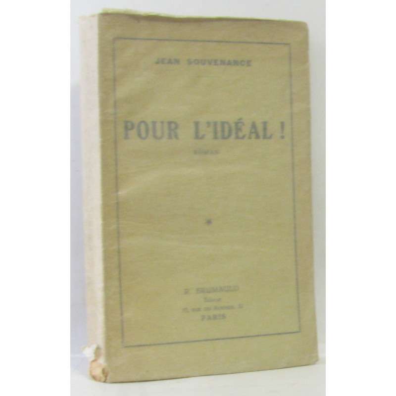 Pour l'idéal! (avec hommage de l'auteur)