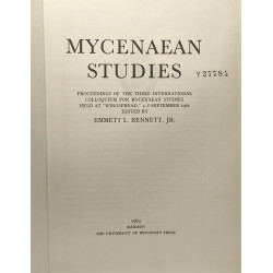 Mycenaean studies - proceedings of the third international...