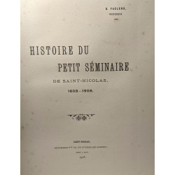 Histoire du petit séminaire de Saint-Nicolas 1808-1908