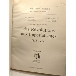 Des révolutions aux Impérialismes 1815-1914 - "Histoire...