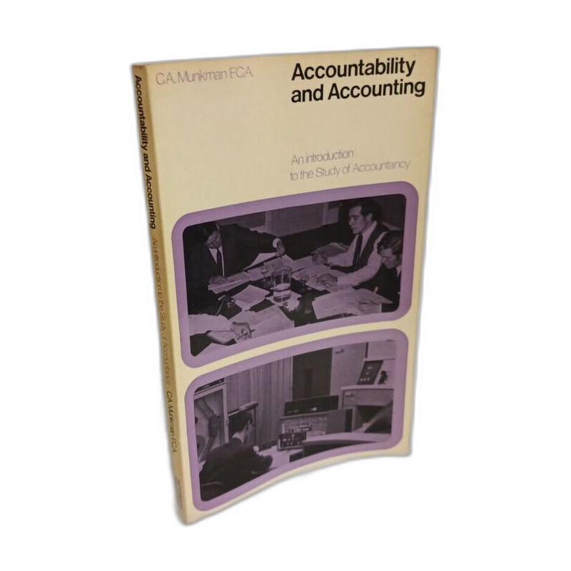 Accountability and Accounting: An Introduction to the Study of...
