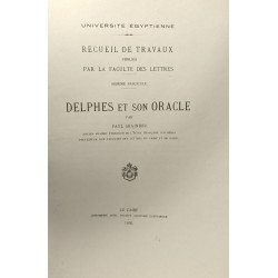 Delphes et son oracle - Recueil de travaux publiés par la faculté...