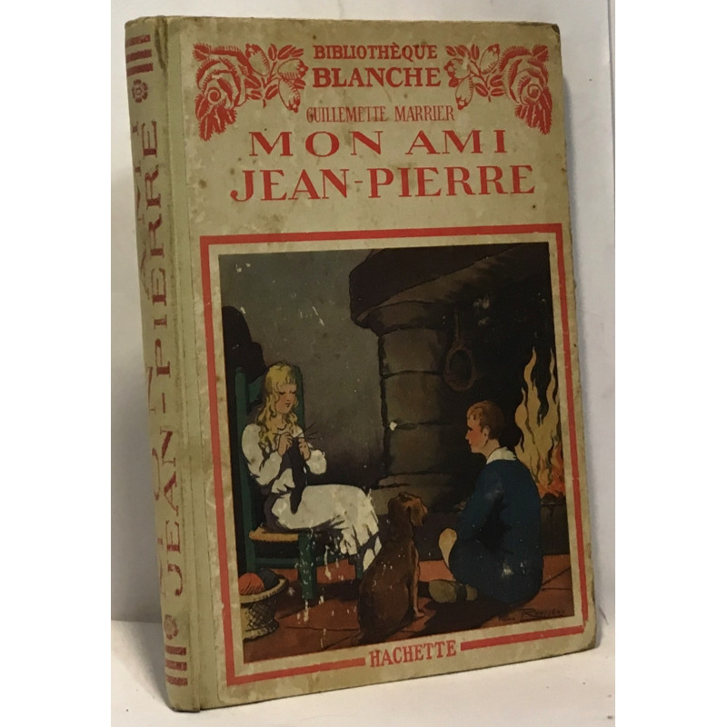 Mon ami Jean-Pierre - ill. de Pierre Rousseau - petite...