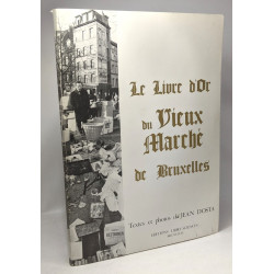 Le livre d'or du Vieux Marché de Bruxelles