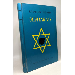 Sepharad - le monde et la langue judéo-espagnole des Séphardim -...