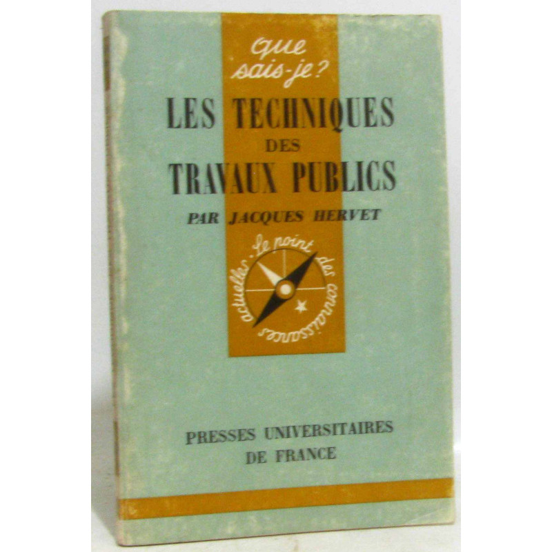 Les techniques des travaux publics