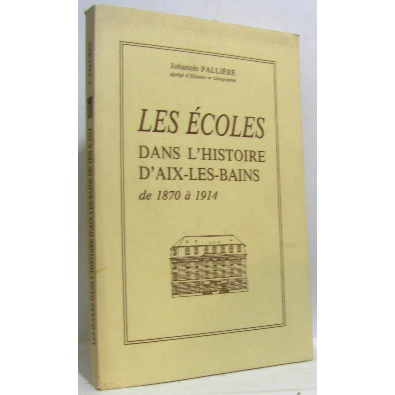 Les écoles dans l'histoire d'aix-les-bains de 1870 à 1914