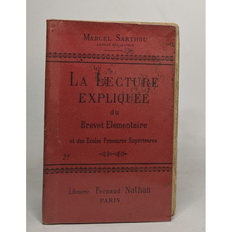 La lecture expliquée du brevet élémentaire et des écoles primaires...
