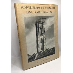 Schweizerische münster und katheralen des mittelalters