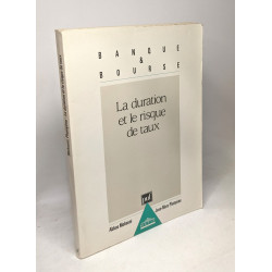 La duration et le risque de taux / Banque et Bourse