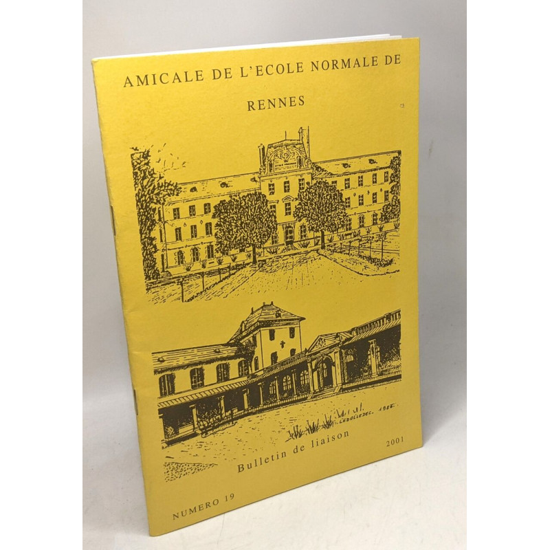 Bulletin de liaison N°19 - 2001 amicale de l'école normale de Rennes