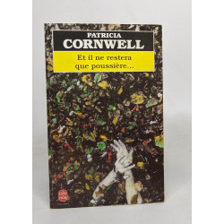 Lot de 3 histoires de Patricia Cornwell: Et il ne restera que...