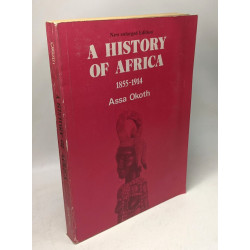 New enlarged edition A history of Africa 1855-1914 assa okoth -...