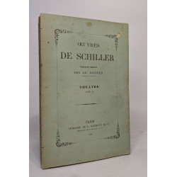 Oeuvres de schiller - théâtre tomes II et III / Oeuvres...