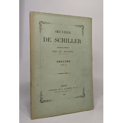Oeuvres de schiller - théâtre tomes II et III / Oeuvres...