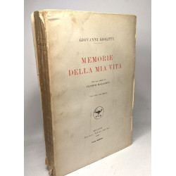 Memorie della mia vita. Con uno studio di Olindo Malagodi - VOLUME...