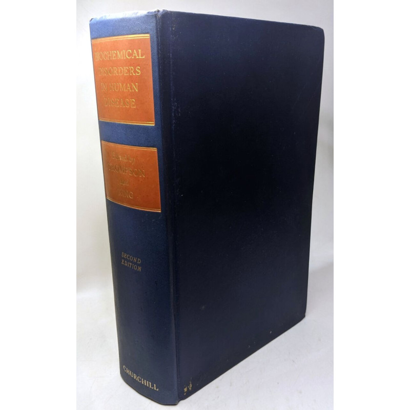 Biochemical disorders in human disease - second edition - with 153...