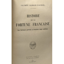 Histoire de la fortune française - la fortune privée à travers...