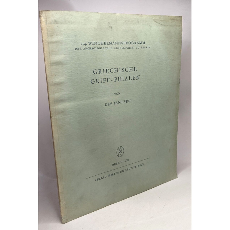 Griechische Griff-Phialen / 114. Winckelmannsprogramm der...