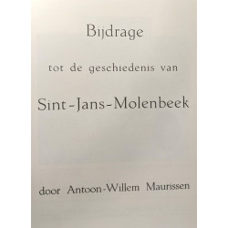 Bijdrage tot de geschiedenis van Sint-Jans-Molenbeek