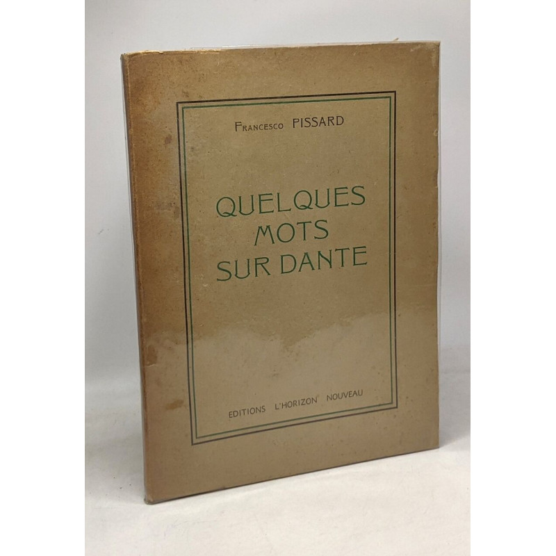 Quelques mots sur Dante