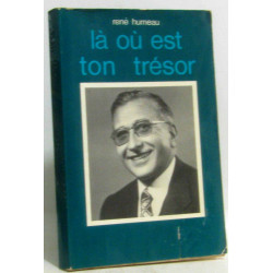 Là où est ton trésor