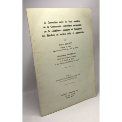 La Convention entre les Etats membres de la Communauté économique...