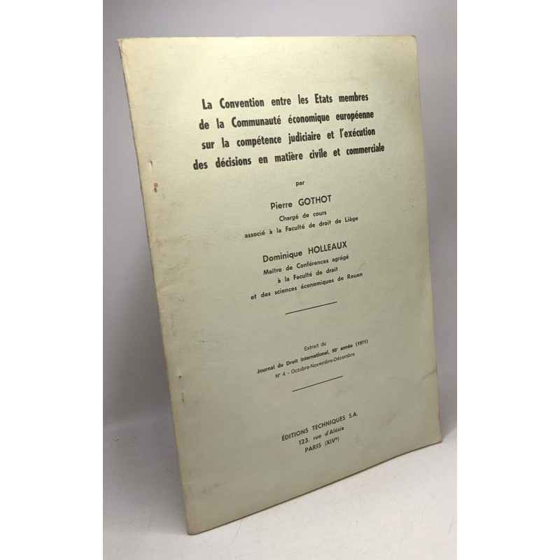 La Convention entre les Etats membres de la Communauté économique...