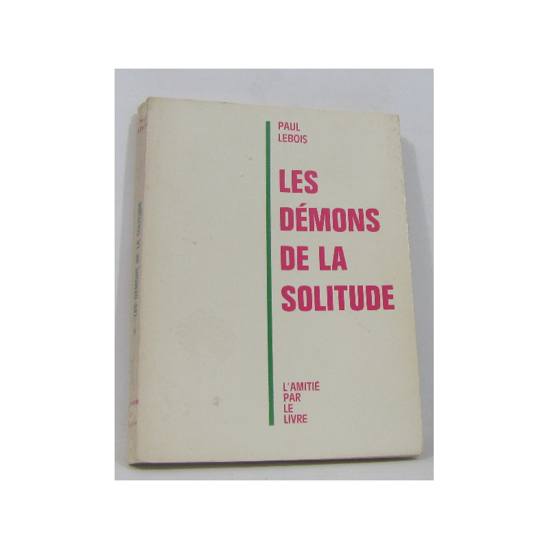 Les démons de la solitude