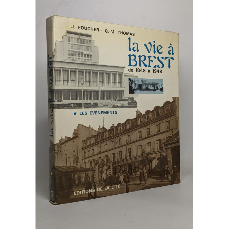 La vie à brest de 1848 à 1948