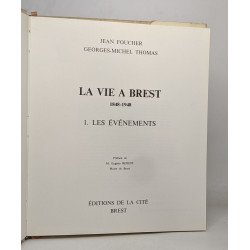 La vie à brest de 1848 à 1948