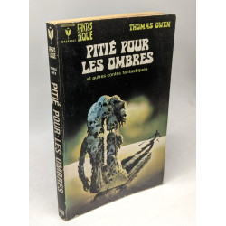 Pitié pour les ombres et autres contes fantastiques / coll....