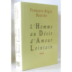 L'homme au dÉsir d'amour lointain