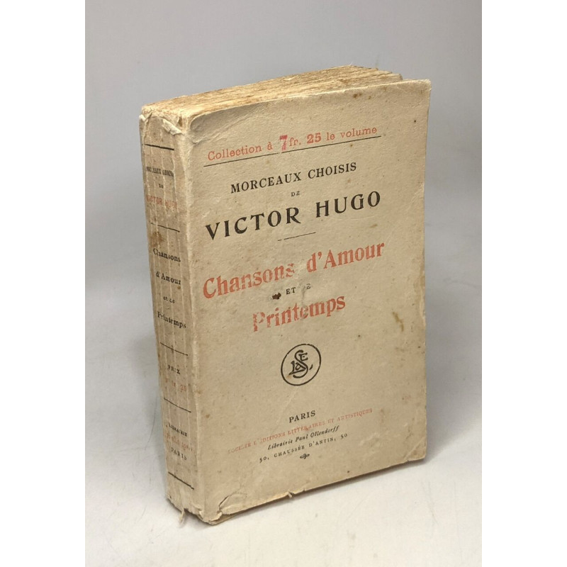 Morceaux choisis de Victor Hugo - Chansons d'Amour et de Printemps