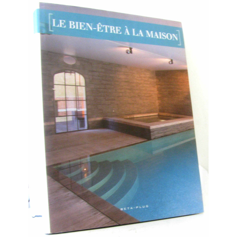 Le bien-être dans la maison