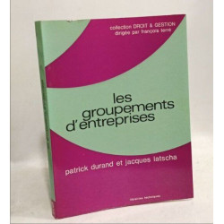 Les groupements d'entreprises / collection droit et gestion