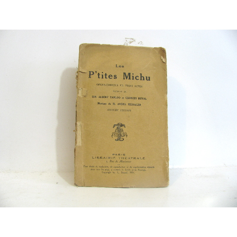 Les p'tites michu. opéra comique en trois actes