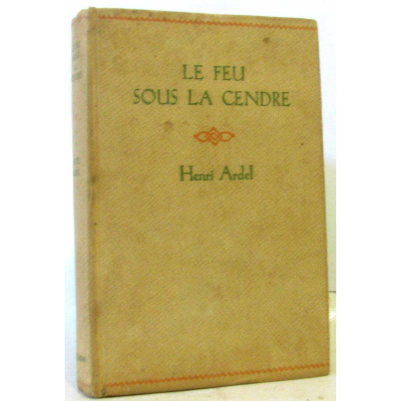 Le feu sous la cendre