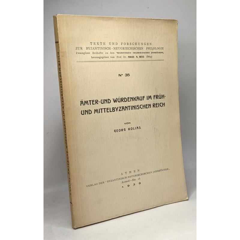 Ämter-und würdenkauf im frühund mittelbyzantinischen reich ---...