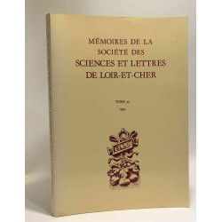 Mémoires de la société des sciences et lettres de Loir-et-Cher...