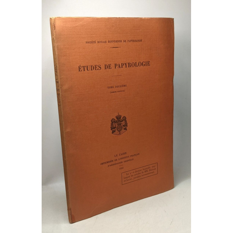 Études de papyrologie - TOME DEUXIEME (premier fascicule) /...