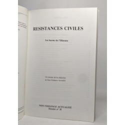 Résistances civiles - les leçons de l'histoire
