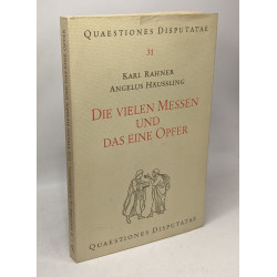 Die vielen Messen und das eine Opfer eine Untersuchung über die...