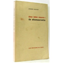Une idée neuve: la démocratie