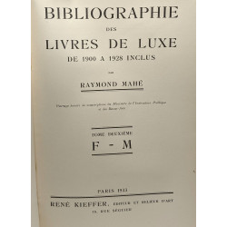 Bibliographie des livres de luxe de 1900 à 1928 inclus - TOME...