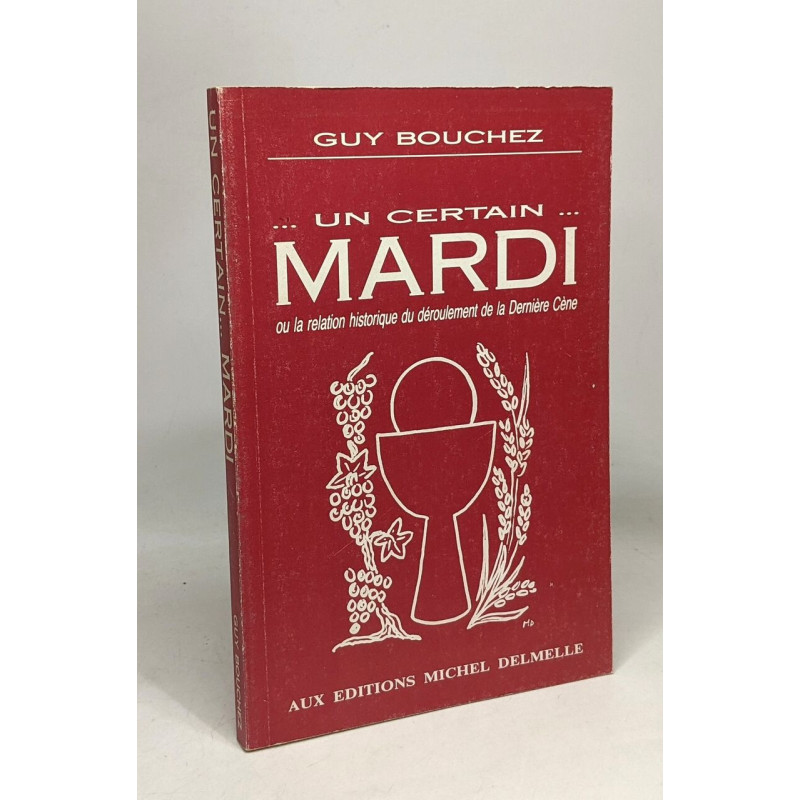 Un certain mardi ou la relation historique du déroulement de la...