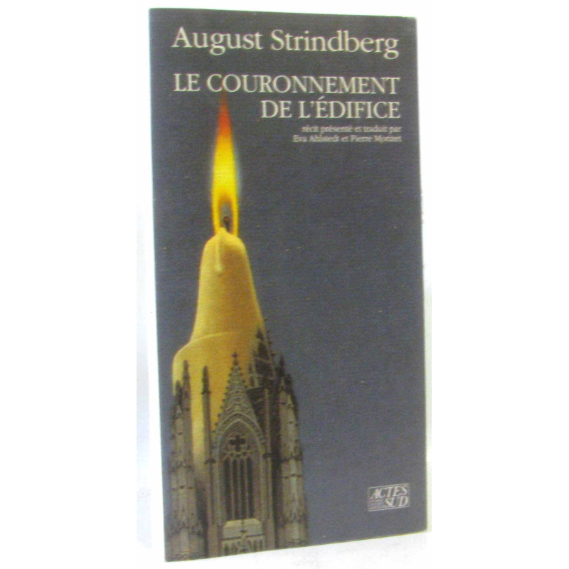 Le Couronnement de l'édifice : Récit